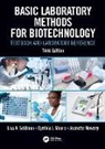 Cynthia J. Moore, Cynthia J. (Illinois State University Moore, Moore Cynthia J., Jeanette Mowery, Jeanette (Madison College Mowery, Mowery Jeanette... - Basic Laboratory Methods for Biotechnology