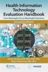 Herasevich, MD Herasevich, Vitaly Herasevich, Vitaly Herasevich MD MSc, Vitaly Herasevich MD PhD MSc, Vitaly Herasevich Msc... - Health Information Technology Evaluation Handbook