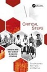 Ron Farris, Ronald Farris, Farris Ron, Jim Marinus, Tony Muschara, Tony (Muschara Error Management Consulti Muschara - Critical Steps