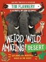 Sam Caldwell, Flannery, Tim Flannery, Sam Caldwell - Weird, Wild, Amazing! Desert
