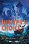 Trent Reedy - Hunter's Choice