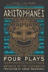 Aristophanes - Aristophanes: Four Plays