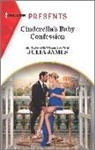 Julia James - Cinderella's Baby Confession