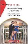 Julia James - Cinderella's Baby Confession