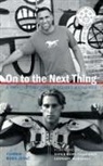 Corbin Bosiljevac, Joseph Bosiljevac - On to the Next Thing