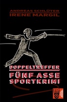 Iren Margil, Irene Margil, Andreas Schlüter, Boris Pfeiffer - Die fünf Asse - Doppeltreffer