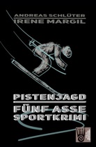 Iren Margil, Irene Margil, Andreas Schlüter, Boris Pfeiffer - Die fünf Asse - Pistenjagd