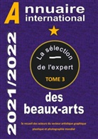 Art Diffusion - ANNUAIRE INTERNATIONAL DES BEAUX ARTS 2021/2022