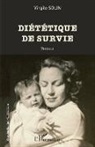 Virgile Solin - Diététique de survie
