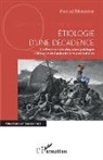 Pascal Mounier - Etiologie d'une décadence
