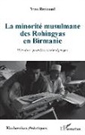 Yves Reynaud - La minorité musulmane des Rohingyas en Birmanie