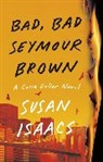 Susan Isaacs, Isaacs Susan - Bad, Bad Seymour Brown