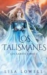 Lisa Lowell - Los Talismanes
