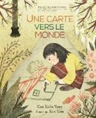 Kao Kalia Yang, Seo Kim - Une Carte Vers Le Monde (a Map Into the World)
