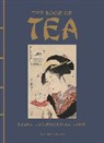 Okakura Kakuzo, Kakuzo Okakura - The Book of Tea