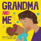 Ashleigh Corrin, Carole Weatherford, Carole Boston Weatherford, Weatherford Carole Boston, Ashleigh Corrin - Grandma and Me