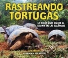 Kate Messner, Jake Messner - Rastreando Tortugas (Tracking Tortoises)