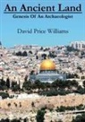 David Price Williams - An Ancient Land