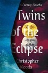 Christopher Woods - Twins of the Eclipse