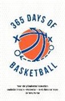 Terry Porter - 365 Days of Basketball: Your Daily Basketball Devotional - Basketball History - Motivation - To-Do