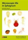 Marjorie Hingley - Microscopic life in Sphagnum