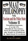 Muata Ashby - Maat Philosophy Versus Fascism and the Police State Vol. 2