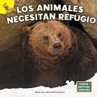 Conn, Marla Conn, Ramirez, Alma Patricia Ramirez - Los Animales Necesitan Refugio