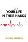 Susan Morris - Your End of Life in Their Hands
