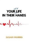 Susan Morris - Your End of Life in Their Hands
