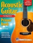 Bert Casey - Acoustic Guitar Primer Book for Beginners with Online Video and Audio Access