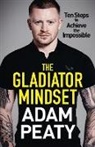 Adam Peaty - The Gladiator Mindset