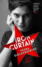 Vesna Goldsworthy, Goldsworthy Vesna - Iron Curtain