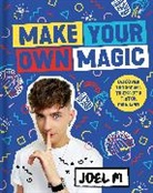 Joel M - Make Your Own Magic