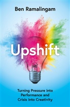 Ben Ramalingam, Ramalingam Ben - Upshift