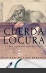 Natividad Moti~o Barahona, Natividad Moti¿o Barahona - CUERDA LOCURA