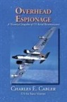 Charles E. Cabler - Overhead Espionage