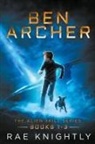 Rae Knightly, Rae Knightly - Ben Archer (The Alien Skill Series, Books 1-3)