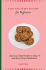 Linda Carey - Lean and Green Recipes for Beginners