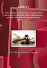 Piero Antonio Esposito - Della normativa urbanistica, con particolare riguardo ai regolamenti edilizi, alle legislature speciali e alle disposizioni sulle barriere architettoniche