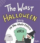 Joey Acker - The Worst Halloween Book in the Whole Entire World
