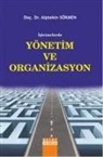Alptekin Sökmen - Isletmelerde Yönetim ve Organizasyon