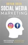 Bryan Bren - Social Media Marketing Step-By-Step