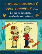 Corinne Vonaesch - L'hypersensibilité, quoi comment?