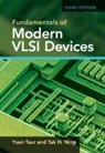 Tak H Ning, Tak H. Ning, Ning Tak H., Yuan Taur, Yuan (University of California Taur, Taur Yuan - Fundamentals of Modern Vlsi Devices