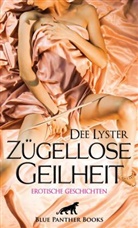 Dee Lyster, blue panther books, blu panther books, blue panther books - Zügellose Geilheit | 7 Erotische Geschichten