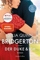 Julia Quinn - Bridgerton - Der Duke und ich