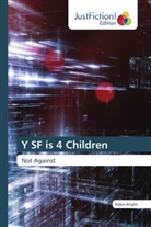 Robin Bright - Y SF is 4 Children