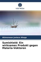 Akimonwan Juniace Ahoga - Sumishield: Ein wirksames Produkt gegen Malaria-Vektoren