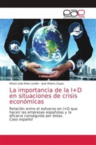 Miriam Julia Mate Lordén, José Molero Zayas - La importancia de la I+D en situaciones de crisis económicas