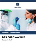 Rakesh Kumar Mishra - DAS CORONAVIRUS